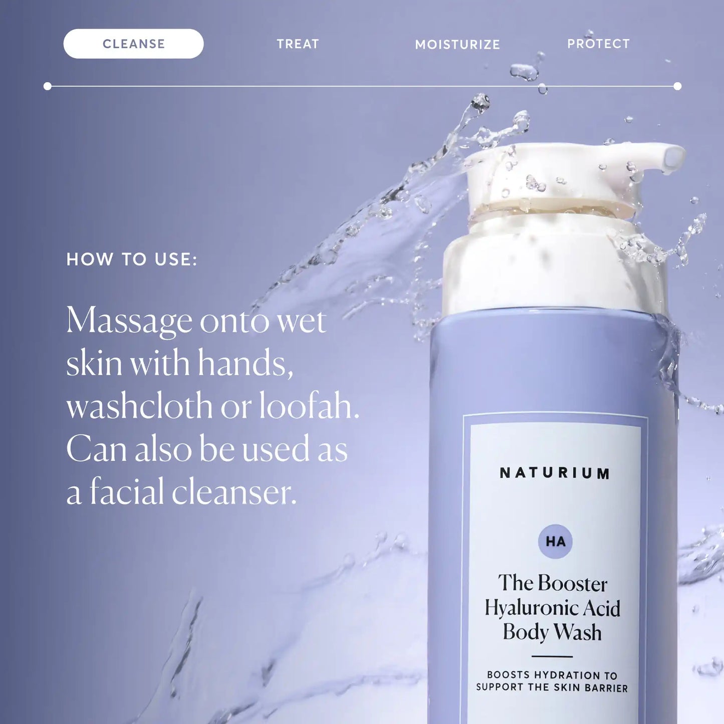 the-booster-hyaluronic-acid-body-wash-p6 NATR-40019-Alt-Images-The-Booster-Hyaluronic-Acid-Body-Wash-04.webp